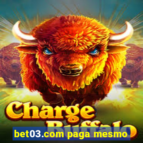 bet03.com paga mesmo